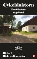 Cykeldoktorn : en frihetens vagabond