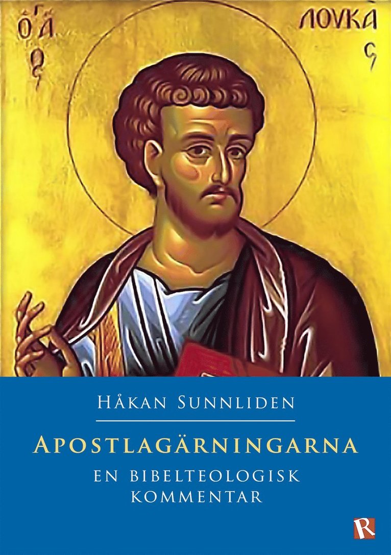 Håkan Sunnliden - Apostlagärningarna : En bibelteologisk kommentar, E-bok