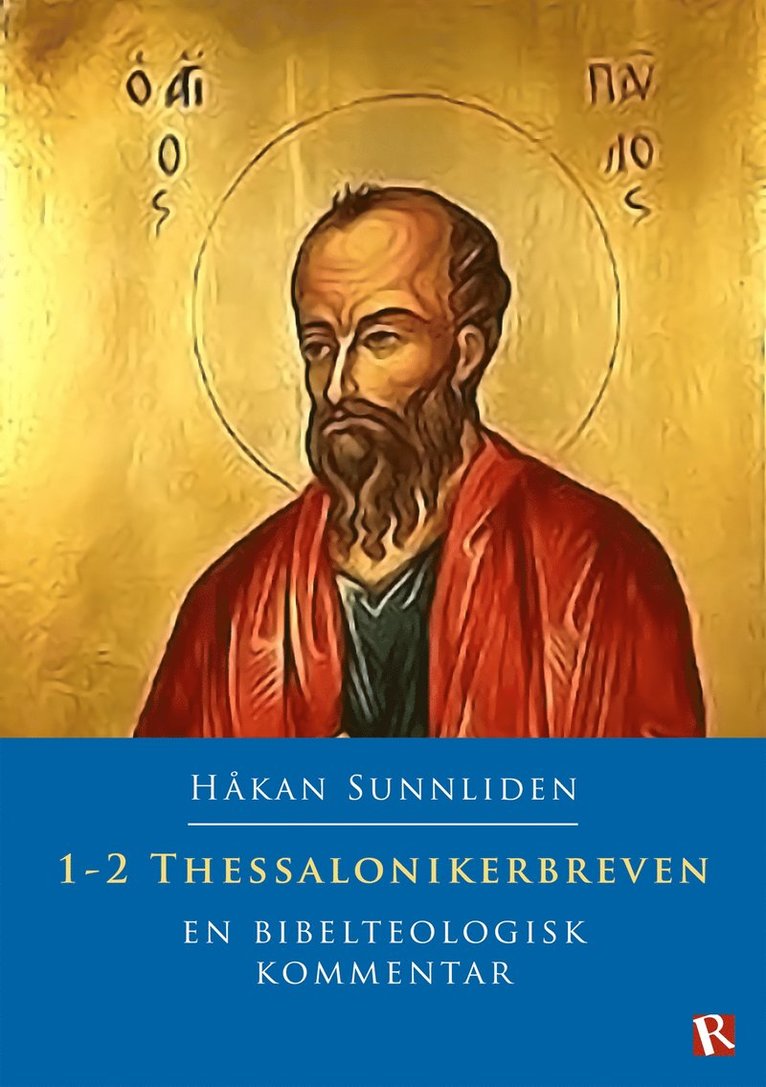 Håkan Sunnliden - 1-2 Thessalonikerbreven : En bibelteologisk kommentar, E-bok