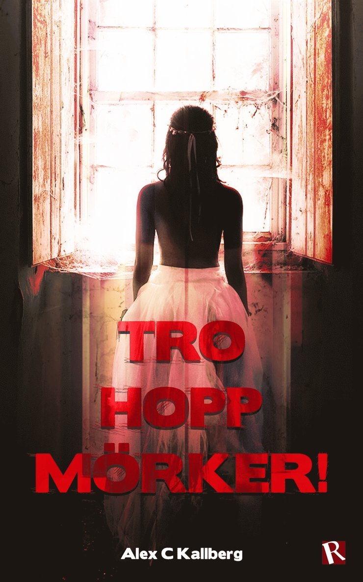 Alex C Kallberg - Tro hopp mörker!, E-bok
