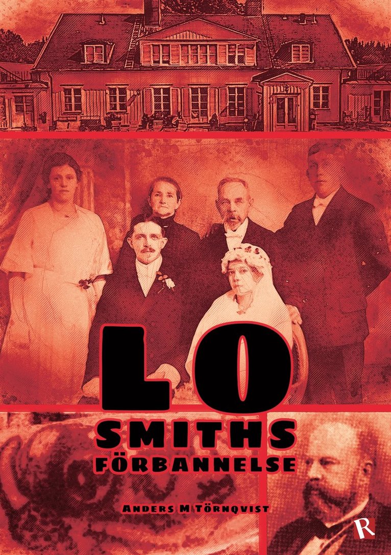 Anders M Törnqvist - LO Smiths Förbannelse, E-bok