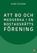 Att bo och medverka i en bostadsrättsförening