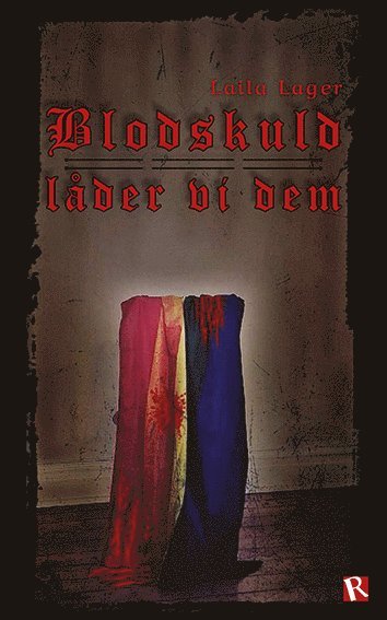 Laila Lager - Blodskuld låder vi dem, Häftad