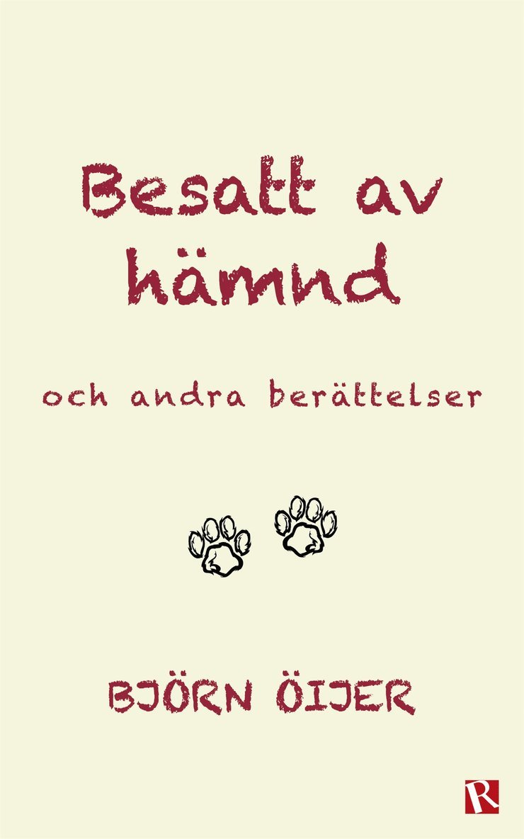 Björn Öijer - Besatt av hämnd : och andra berättelser, E-bok