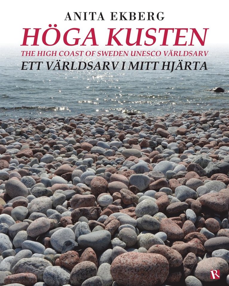 Anita Ekberg - Höga kusten : Ett världsarv i mitt hjärta, E-bok
