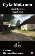 Cykeldoktorn : En frihetens vagabond