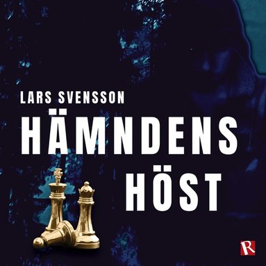 Lars Svensson - Hämndens höst, Ljudbok
