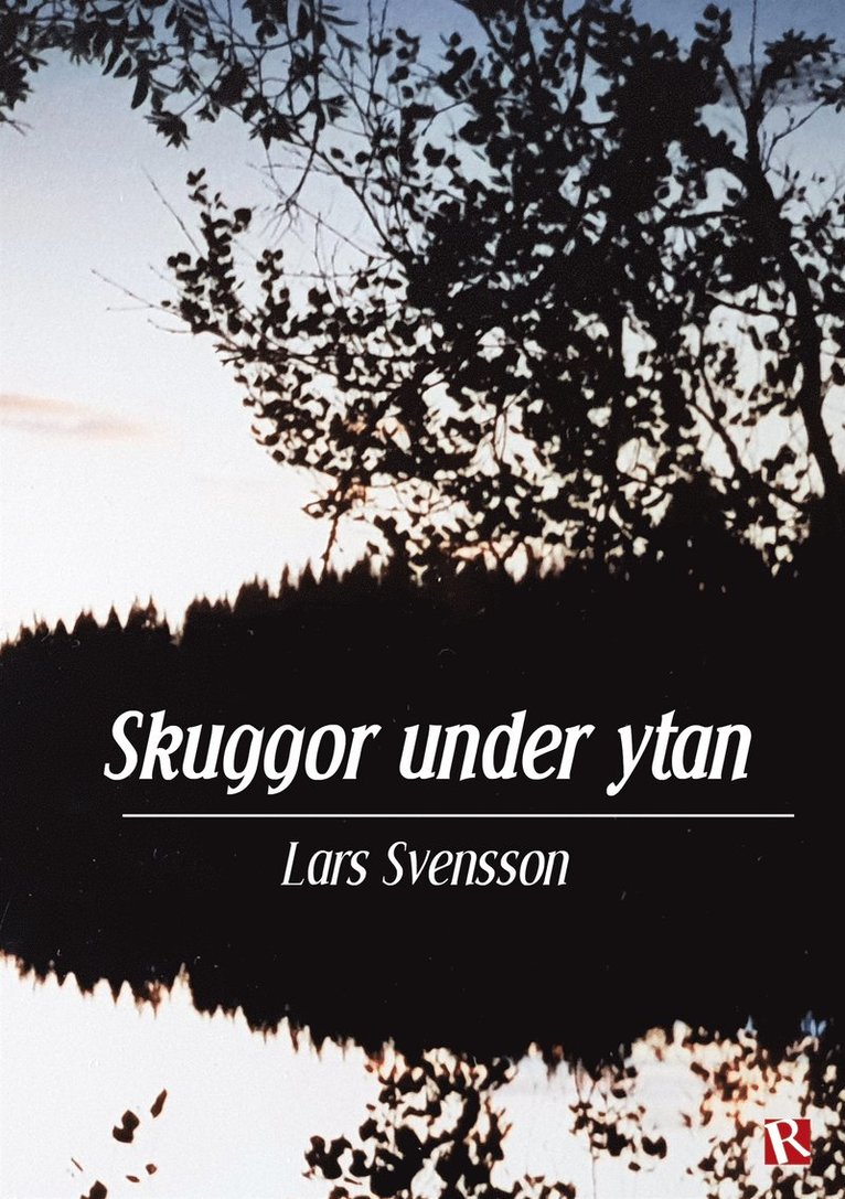 Lars Svensson - Skuggor under ytan, E-bok