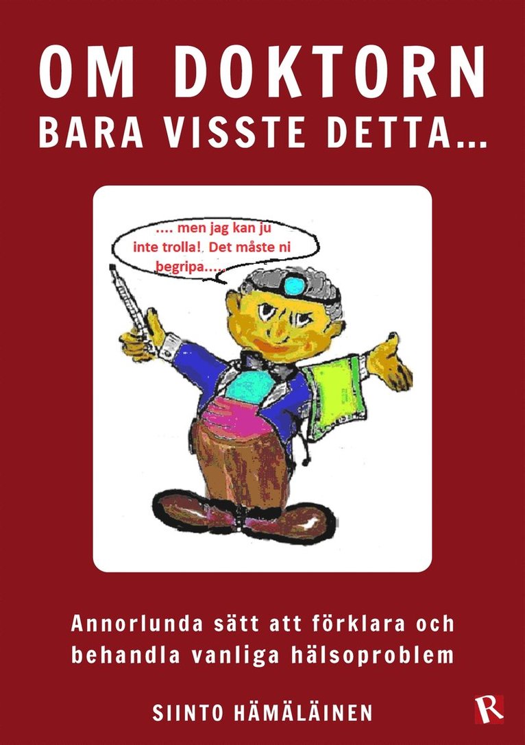 Siinto Hämäläinen - Om doktorn bara visste detta..., E-bok