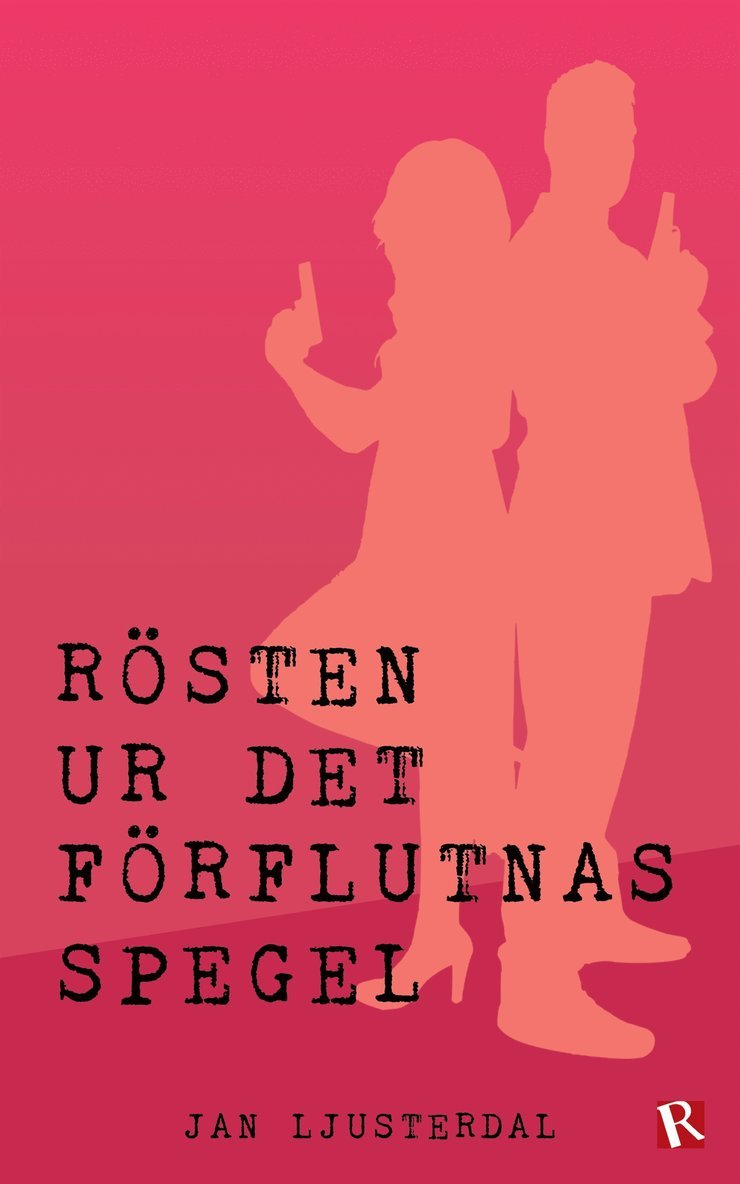 Jan Ljusterdal - Rösten ur det förflutnas spegel, E-bok