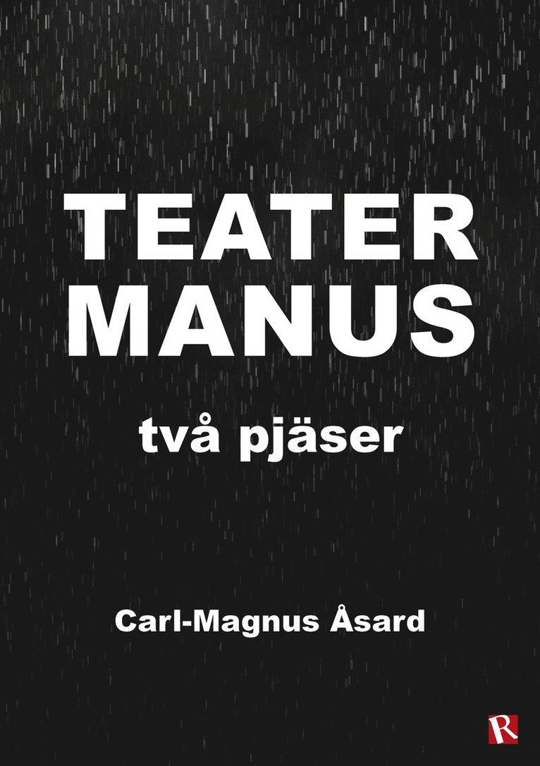 Carl-Magnus Åsard - Teatermanus, E-bok