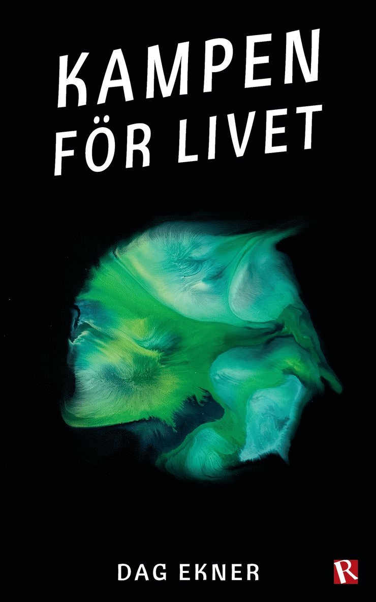 Dag Ekner - Kampen för livet, E-bok