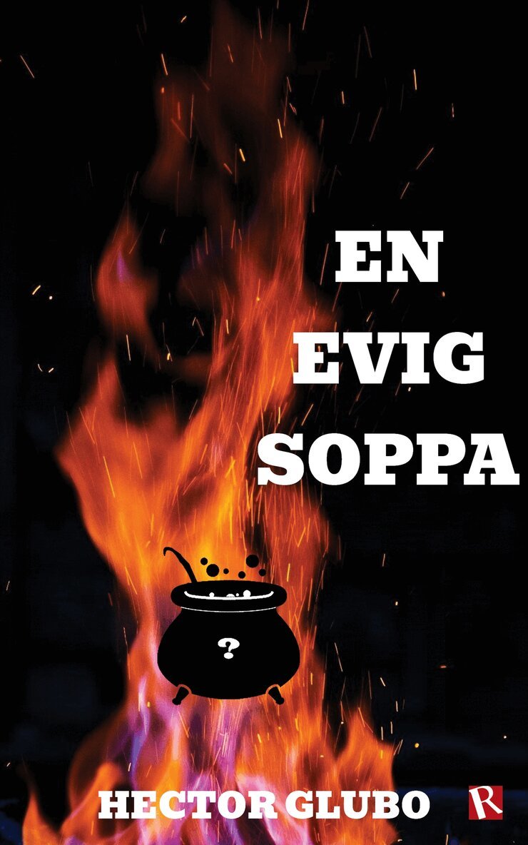 Hector Glubo - En evig soppa, E-bok. Tillgänglighet: Lägg i varukorg