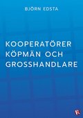 Kooperatrer, kpmn och grosshandlare