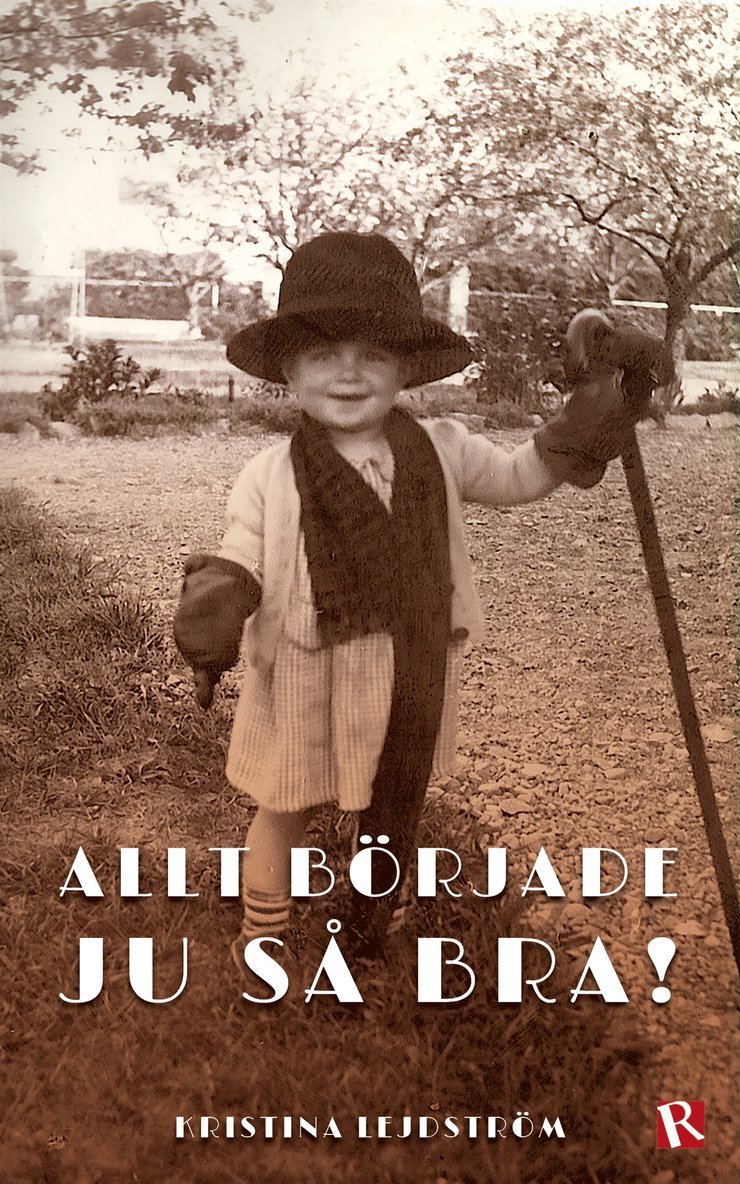 Kristina Lejdström - Allt började ju så bra!, E-bok