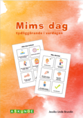 Mims dag - tydliggrande i vardagen