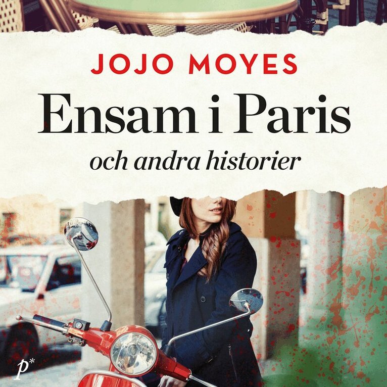 Jojo Moyes - Ensam i Paris och andra historier, Ljudbok