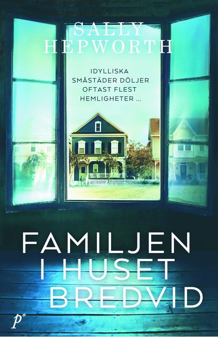 Sally Hepworth - Familjen i huset bredvid, Inbunden