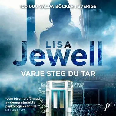 Lisa Jewell - Varje steg du tar, Ljudbok
