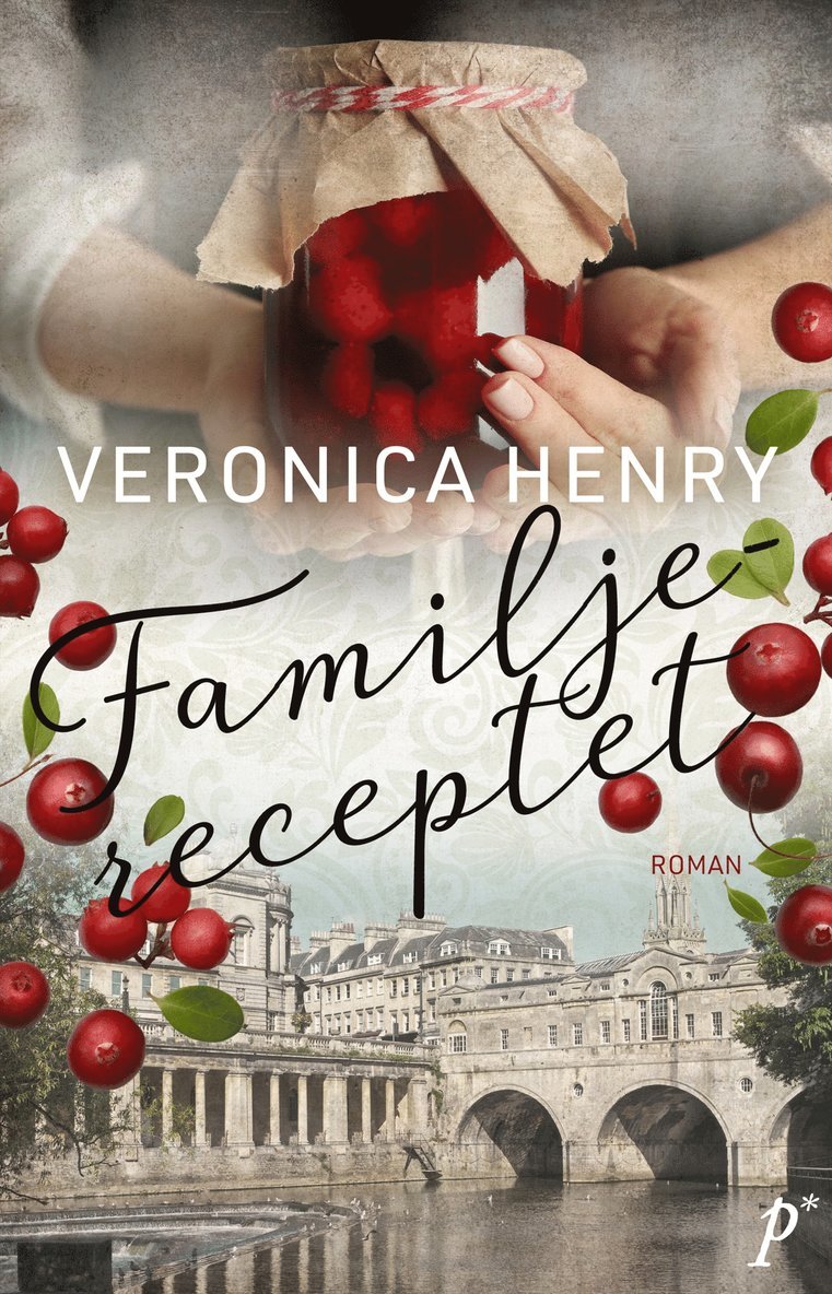 Veronica Henry - Familjereceptet, E-bok