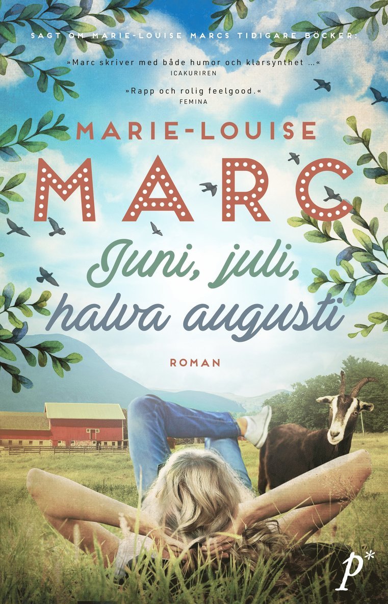Marie-Louise Marc - Juni, juli, halva augusti, E-bok