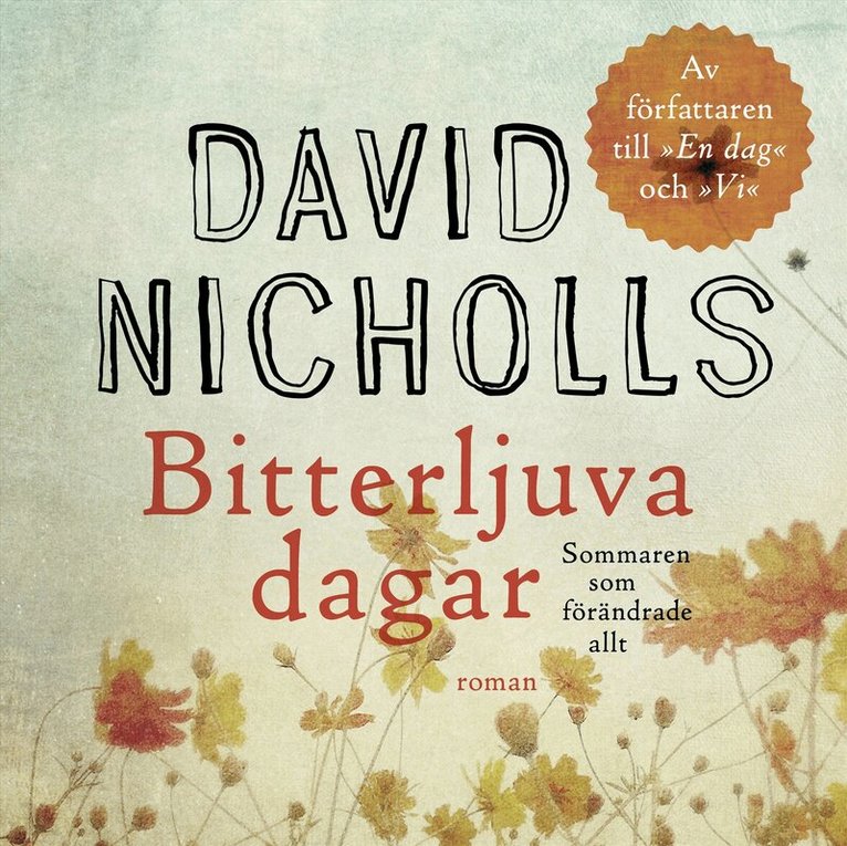 David Nicholls - Bitterljuva dagar, Ljudbok