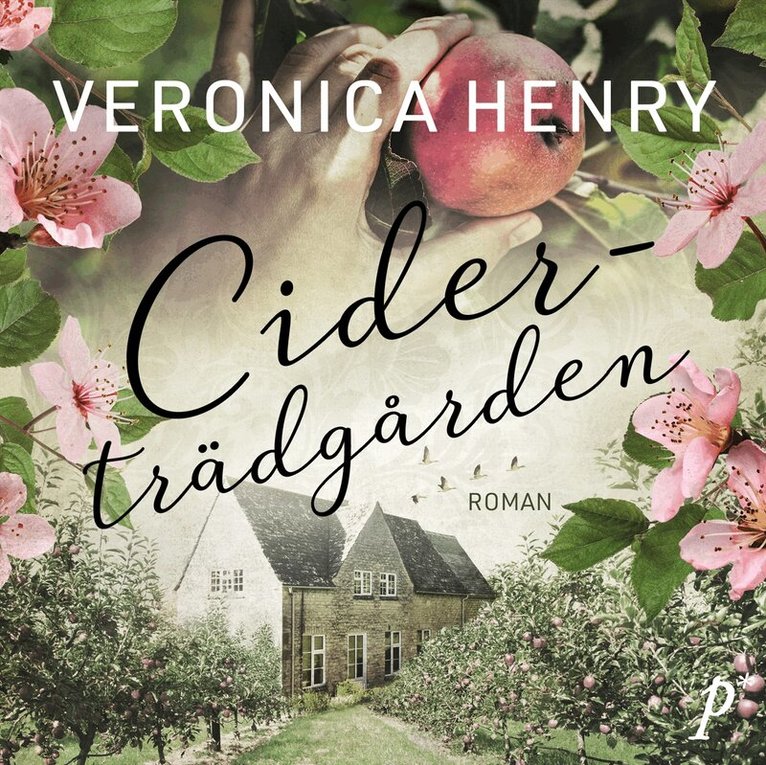 Veronica Henry - Ciderträdgården, Ljudbok