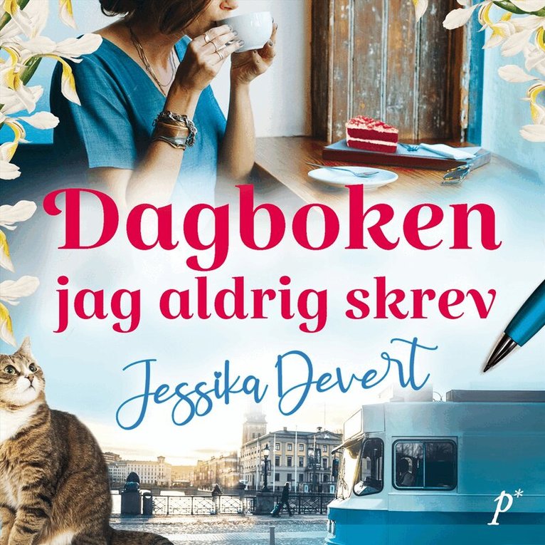 Jessika Devert - Dagboken jag aldrig skrev, Ljudbok