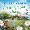 En svårfångad dröm