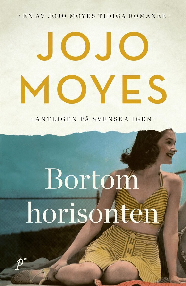 Jojo Moyes - Bortom horisonten, Inbunden