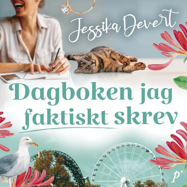 Jessika Devert - Dagboken jag faktiskt skrev, Ljudbok
