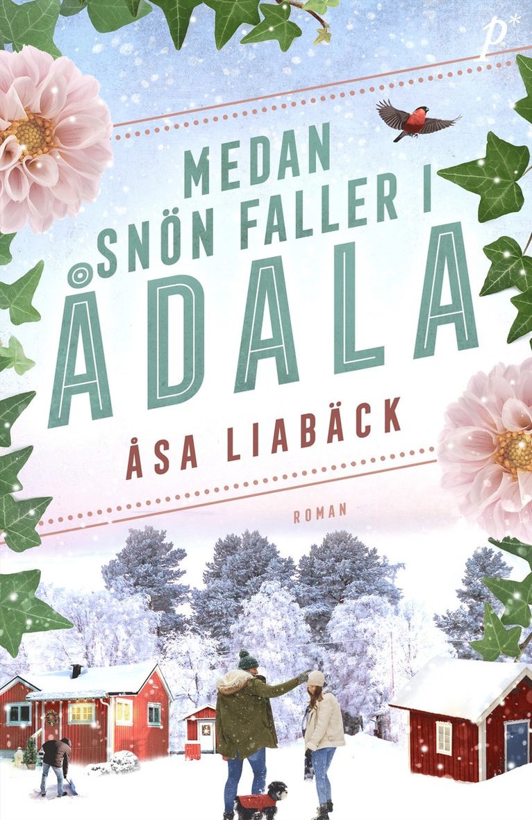 Åsa Liabäck - Medan snön faller i Ådala, E-bok