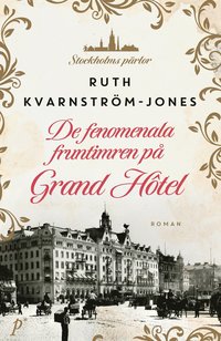 De fenomenala fruntimren p Grand Htel