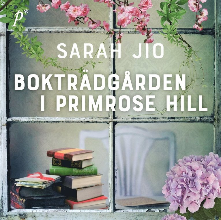 Sarah Jio - Bokträdgården i Primrose Hill, Ljudbok