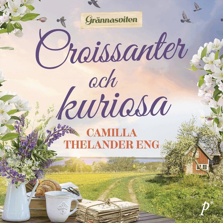 Camilla Thelander Eng - Croissanter och kuriosa, Ljudbok