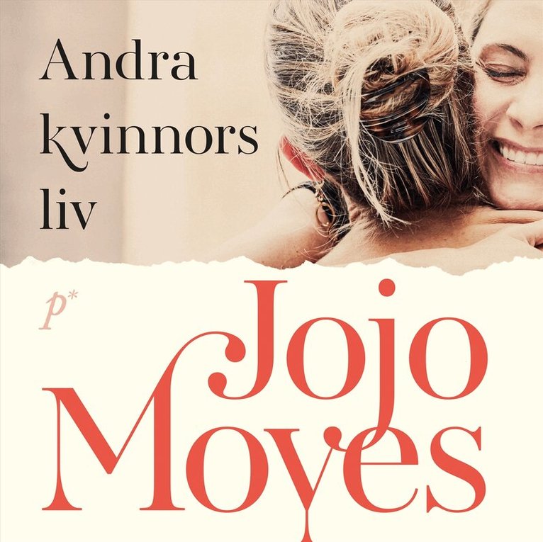 Jojo Moyes - Andra kvinnors liv, Ljudbok
