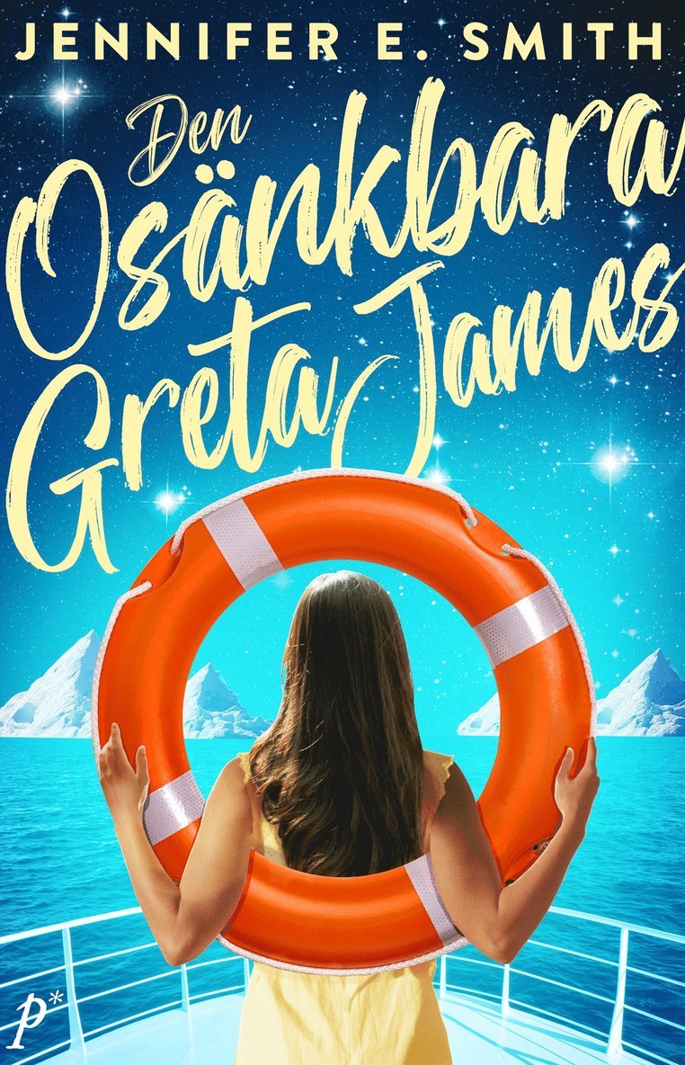 Jennifer E. Smith - Den osänkbara Greta James, E-bok