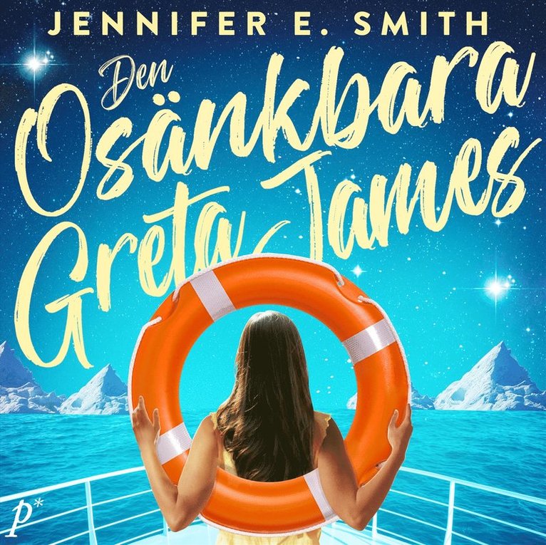 Jennifer E. Smith - Den osänkbara Greta James, Ljudbok