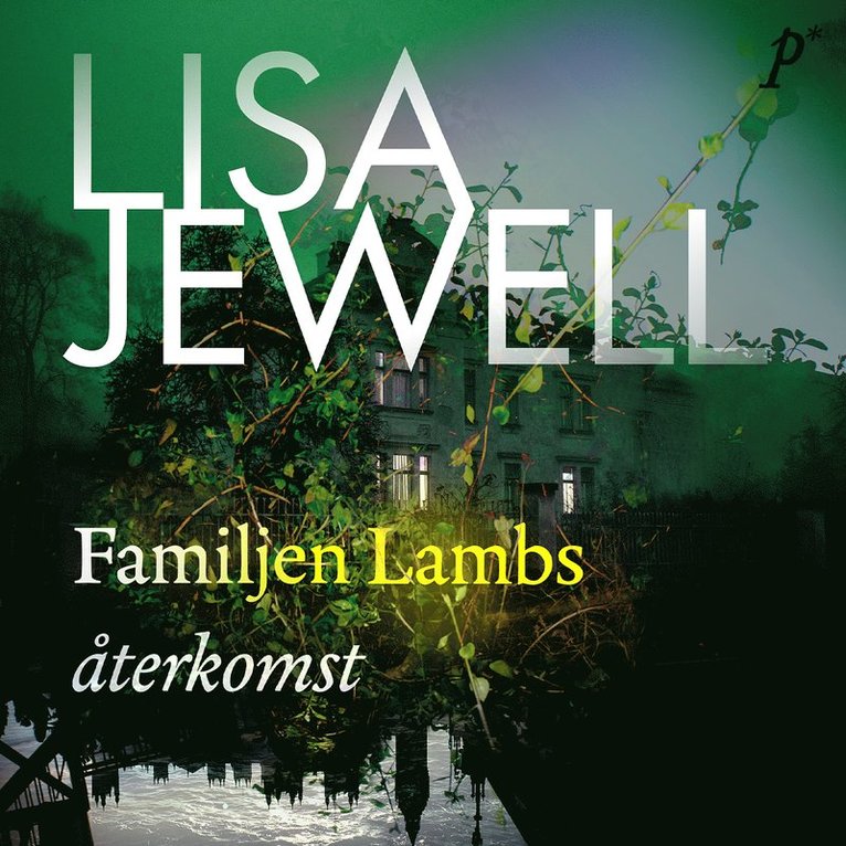 Lisa Jewell - Familjen Lambs återkomst, Ljudbok