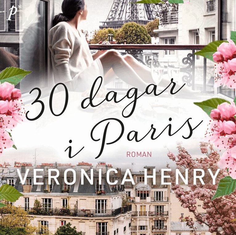 Veronica Henry - 30 dagar i Paris, Ljudbok