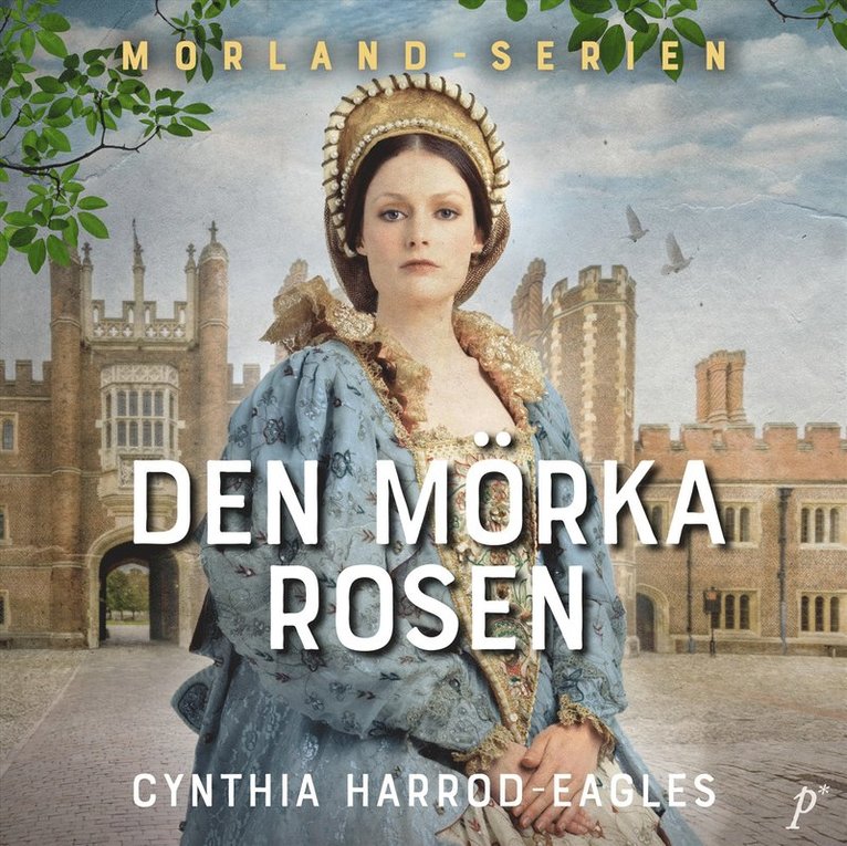 Cynthia Harrod-Eagles - Den mörka rosen, Ljudbok