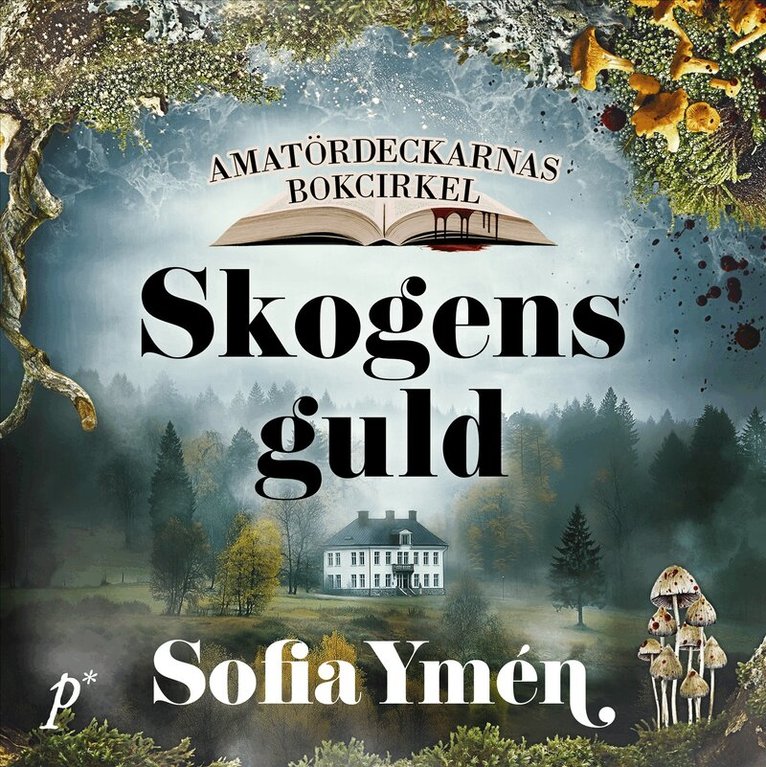 Sofia Ymén - Skogens guld, Ljudbok