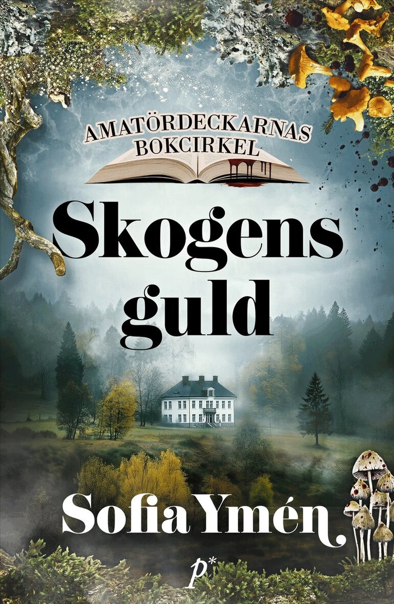 Sofia Ymén - Skogens guld, E-bok