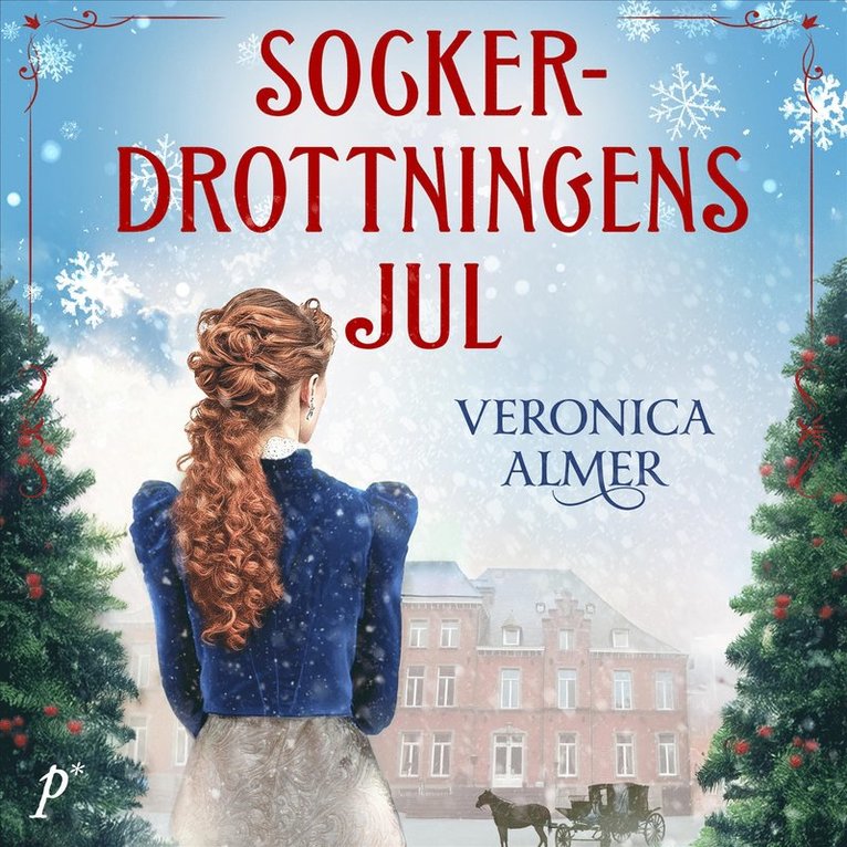 Veronica Almer - Sockerdrottningens jul, Ljudbok