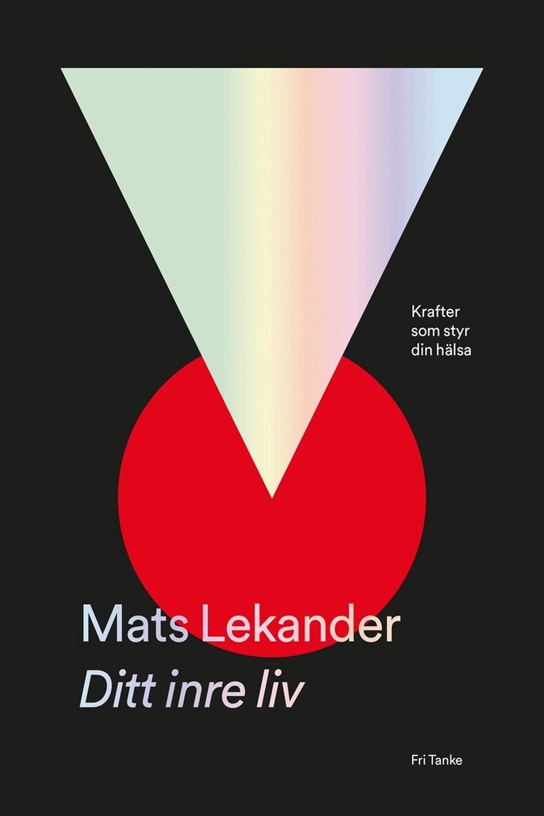Mats Lekander - Ditt inre liv : krafter som styr din hälsa, E-bok. Tillgänglighet: Lägg i varukorg