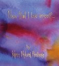 Now that I love myself