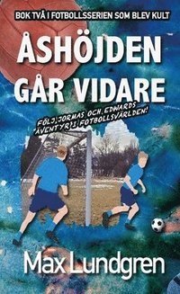 e-Bok Åshöjden går vidare  Bok två i den klassiska serien om Åshöjdens BK <br />                        Pocket