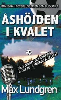 e-Bok Åshöjden i kvalet  Bok fyra i den klassiska serien om Åshöjdens BK <br />                        Pocket