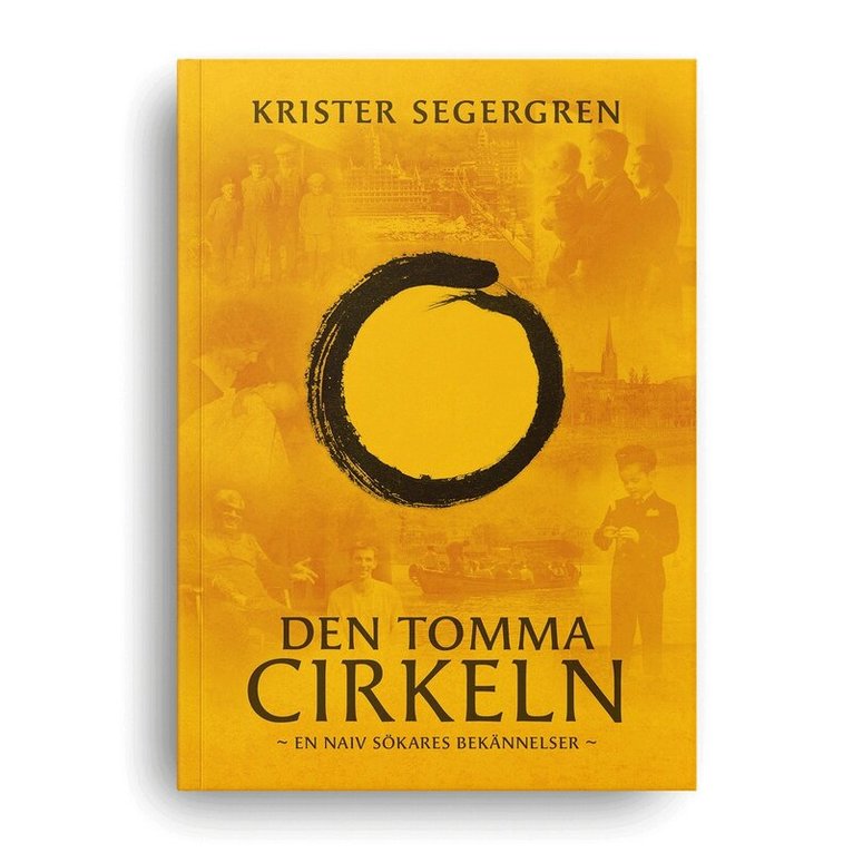 Krister Segergren - Den tomma cirkeln: En naiv sökares bekännelser, Ljudbok