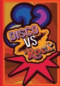 Disco vs Rock